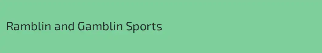 Ramblin and Gamblin Sports